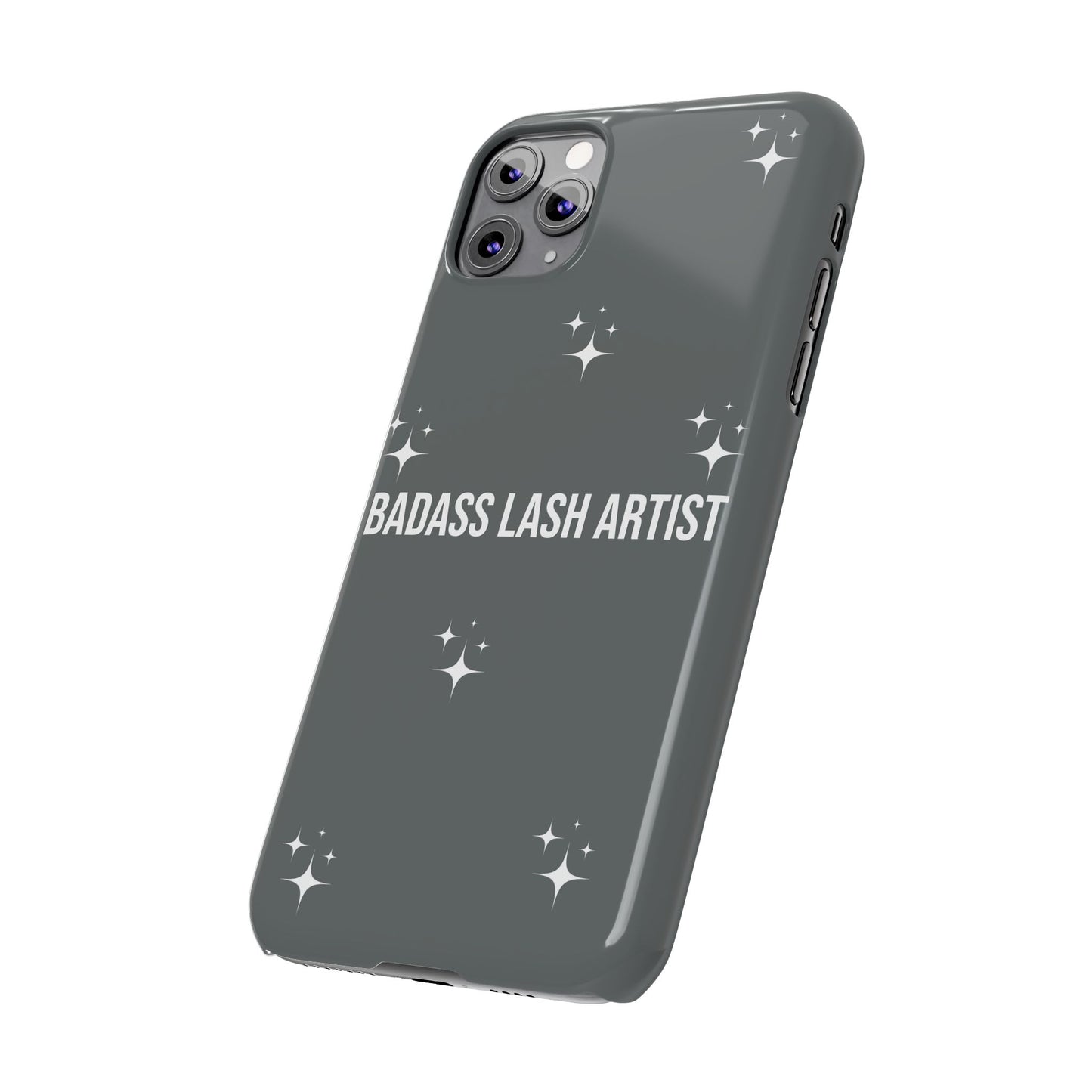 Gray Starz | Badass Lash Artist Slim Phone Case, Quiet  Marketing