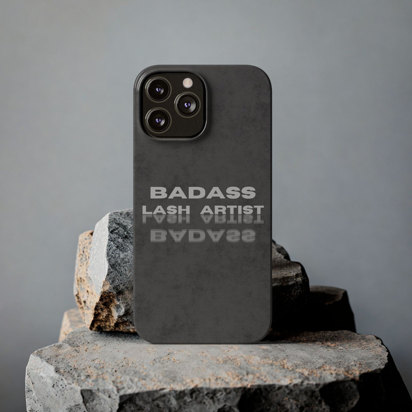 Reflections Gray Cement | Badass Lash Artist Slim Phone Case, Quiet  Marketing