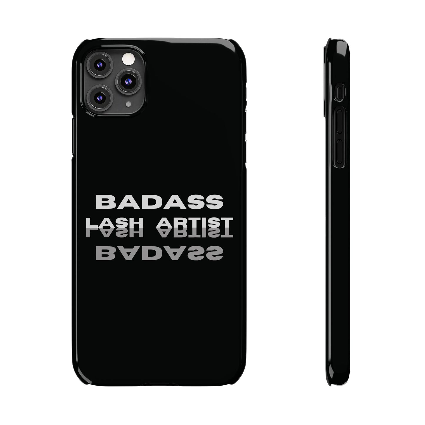 Reflection Black | Badass Lash Artist Slim Phone Case, Quiet  Marketing