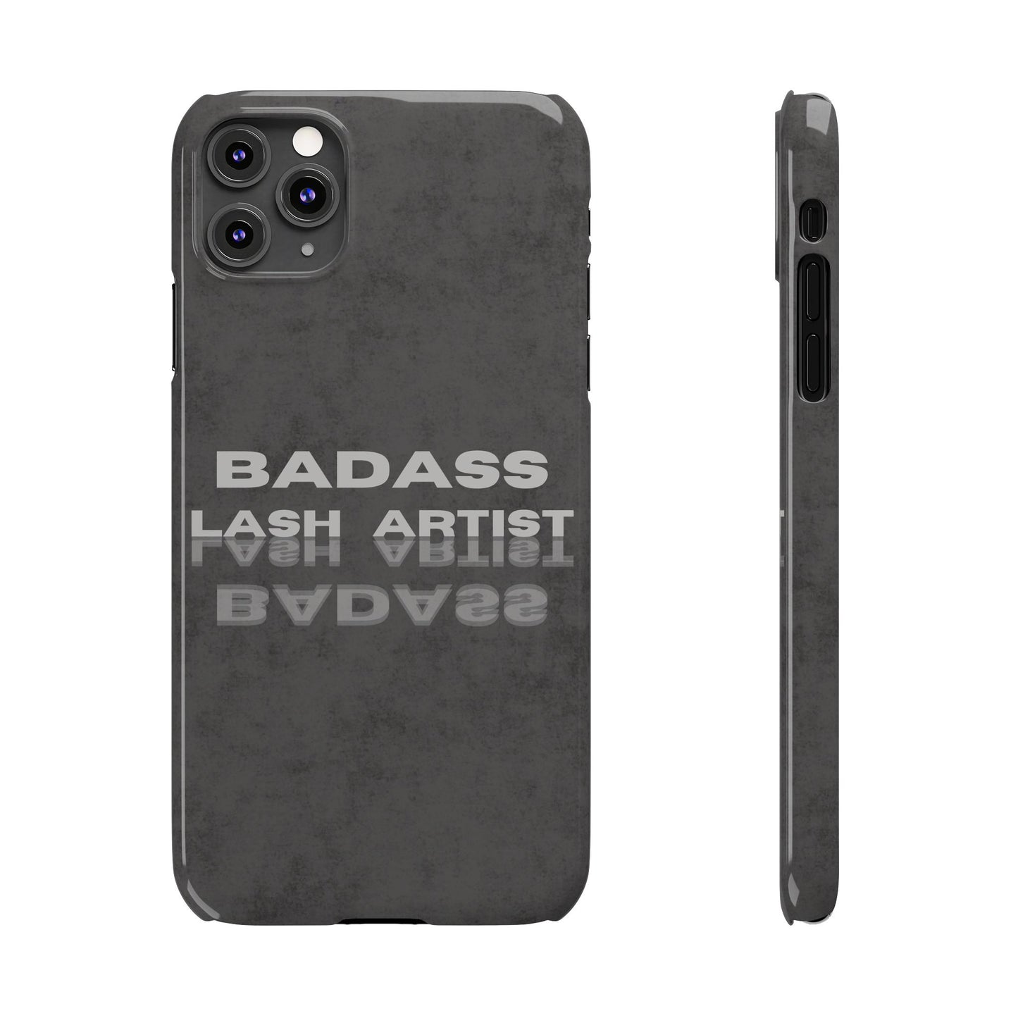 Reflections Gray Cement | Badass Lash Artist Slim Phone Case, Quiet  Marketing